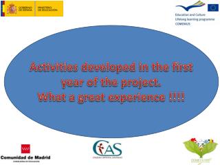 Activities developed in the first year of the project . What a great experience !!!!