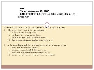 key Time : November 26, 2007 FATHERHOOD 2.0. By Lisa Takeuchi Cullen &amp; Lev Grossman
