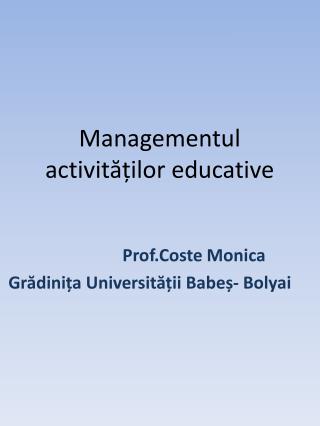 Managementul activităților educative