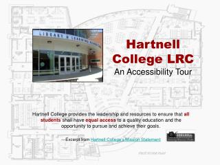 Hartnell College LRC An Accessibility Tour