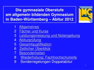 Die gymnasiale Oberstufe am allgemein bildenden Gymnasium in Baden-Württemberg – Abitur 2012