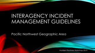 Interagency Incident Management Guidelines
