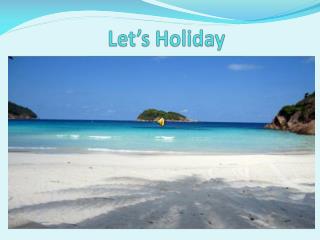 Let’s Holiday