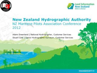 New Zealand Hydrographic Authority NZ Maritime Pilots Association Conference 2012