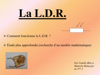 La L.D.R.