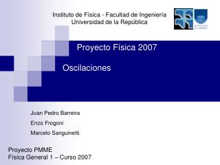 Instituto de Física - Facultad de Ingeniería Universidad de la República