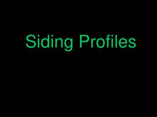 Siding Profiles