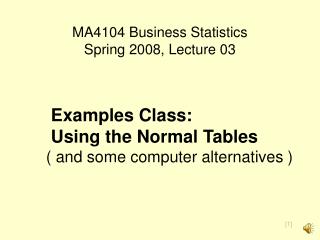 MA4104 Business Statistics Spring 2008, Lecture 03