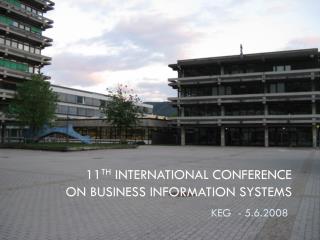 11 th International Conference on Business Information Systems