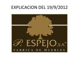 EXPLICACION DEL 19/9/2012