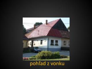 p ohľad z vonku