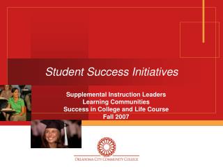 Student Success Initiatives