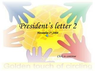 President’s letter 2 November 1 st ,2008