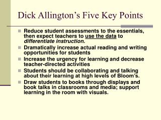 Dick Allington’s Five Key Points