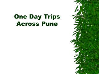 One Day Trips Across Pune