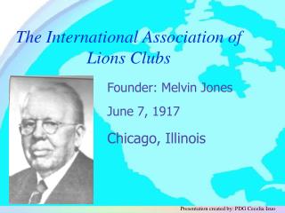 The International Association of Lions Clubs