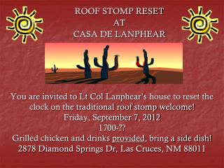 ROOF STOMP RESET AT CASA DE LANPHEAR