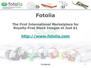 Fotolia The First International Marketplace for Royalty-Free Stock Images at Just $1 fotolia