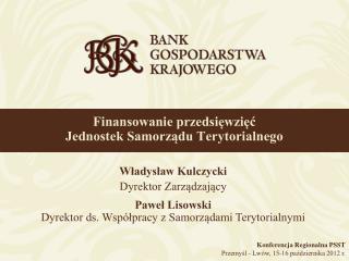 Finansowanie przedsięwzięć Jednostek Samorządu Terytorialnego