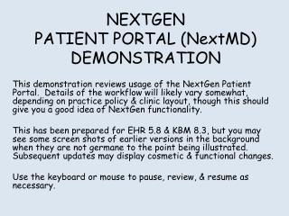 NEXTGEN PATIENT PORTAL ( NextMD ) DEMONSTRATION