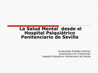 La Salud Mental desde el Hospital Psiquiátrico Penitenciario de Sevilla