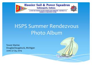 HSPS Summer Rendezvous Photo Album