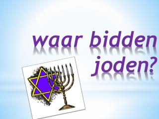 waar bidden joden?