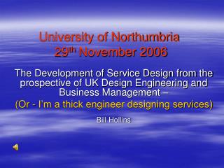 University of Northumbria 29 th November 2006