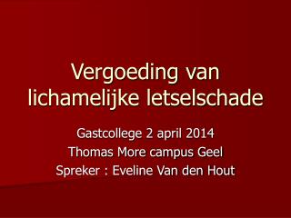 Vergoeding van lichamelijke letselschade