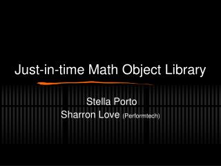 Just-in-time Math Object Library
