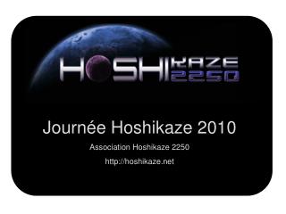Journée Hoshikaze 2010 Association Hoshikaze 2250 hoshikaze