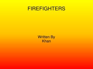 FIREFIGHTERS