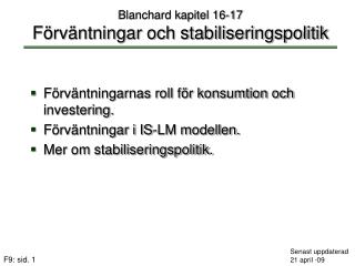 Blanchard kapitel 16-17 Förväntningar och stabiliseringspolitik