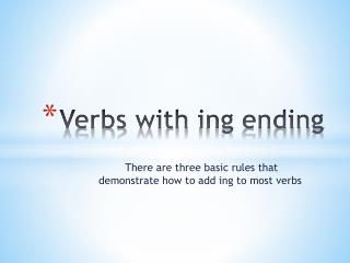 Verbs with ing ending