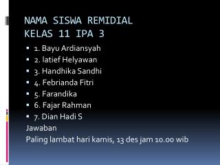 NAMA SISWA REMIDIAL KELAS 11 IPA 3