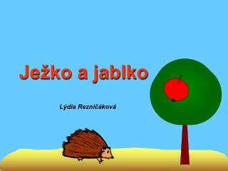 Ježko a jablko