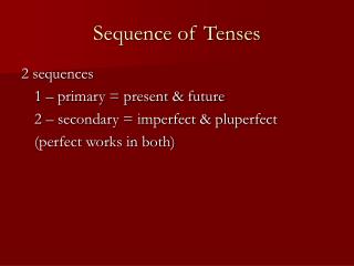 Sequence of Tenses