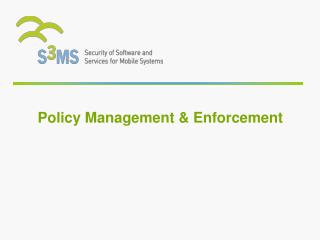 Policy Management &amp; Enforcement