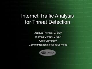 Internet Traffic Analysis for Threat Detection