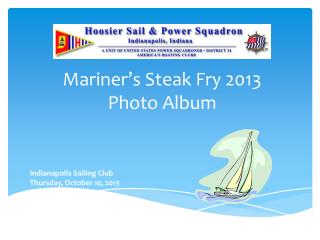 Mariner’s Steak Fry 2013 Photo Album