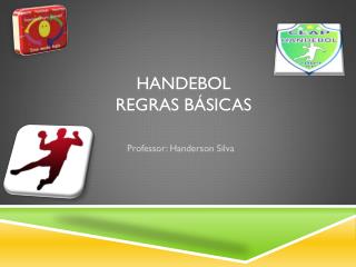 Handebol Regras básicas