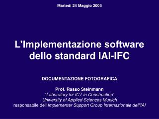 L’Implementazione software dello standard IAI-IFC