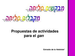 Propuestas de actividades para el gan