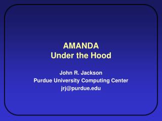 AMANDA Under the Hood