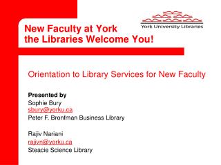 New Faculty at York the Libraries Welcome You!