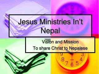 Jesus Ministries In’t Nepal