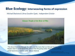 Blue Ecology: Interweaving forms of expression