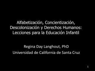 Regina Day Langhout , PhD Universidad de California de Santa Cruz