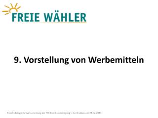 9. Vorstellung von Werbemitteln