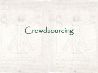 Crowdsourcing